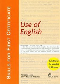 Skills for first certificate Use of English Mann Malcolm, Taylore-Knowles Steve
