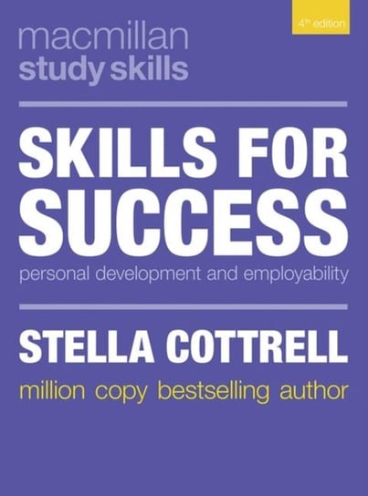 Skills for Success: Personal Development and Employability Cottrell Stella