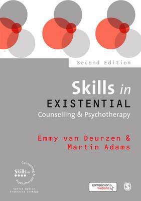 Skills in Existential Counselling & Psychotherapy Deurzen Emmy