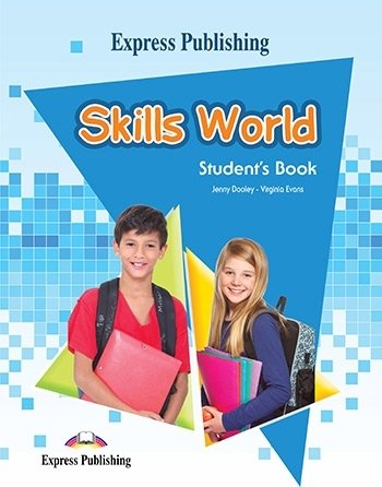 Skills World. Student's Book Dooley Jenny, Evans Virginia