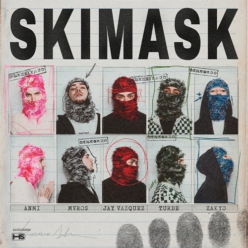 SKIMASK Fuego Fatuo, dimelokako, Home Studio, Jay Vázquez, Turde, Zakyo, Mvros feat. ANMI