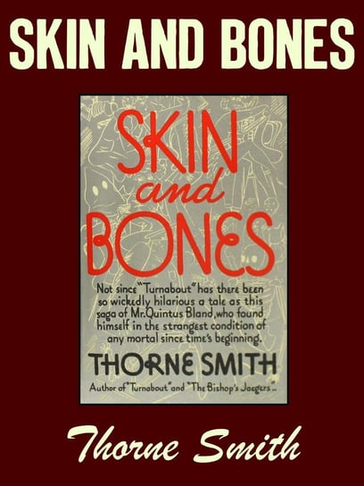 Skin and Bones Smith Thorne