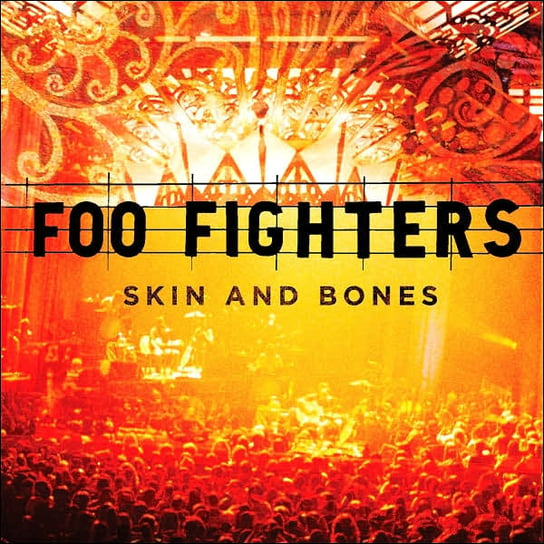 Skin and Bones Foo Fighters