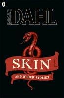 Skin and Other Stories Dahl Roald