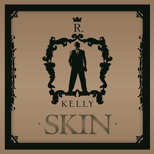 Skin R.Kelly