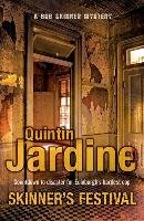 Skinner's Festival (Bob Skinner series, Book 2) Jardine Quintin