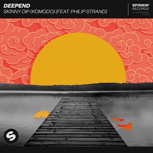 Skinny Dip (Komodo) Deepend feat. Philip Strand