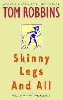 Skinny Legs and All Robbins Tom