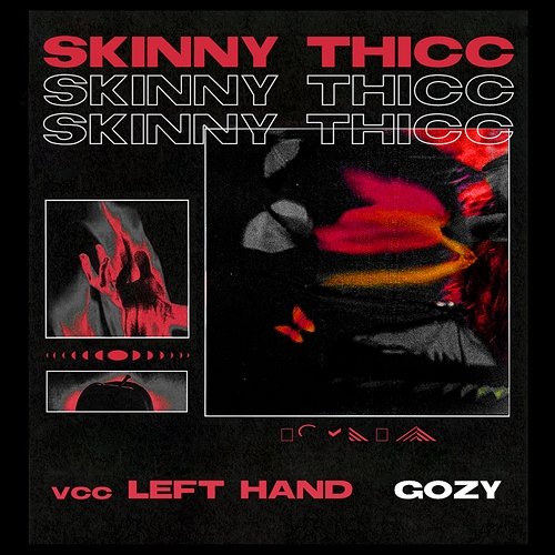Skinny Thicc Gozy & VCC Left Hand