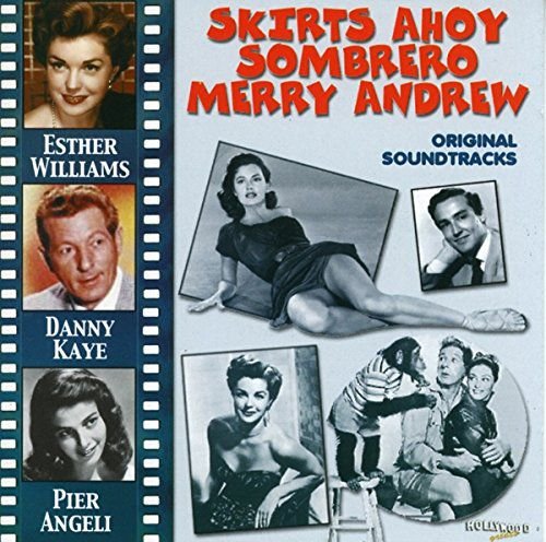 Skirts Ahoy/Sombrero/Merry Andrew soundtrack Various Artists