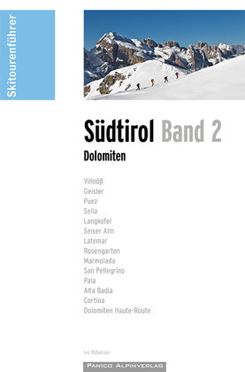Skitourenführer Südtirol Band 2 - Dolomiten Panico Alpinverlag