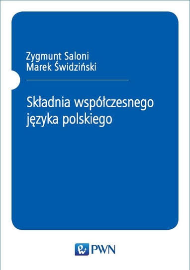 Składnia współczesnego języka polskiego Saloni Zygmunt, Świdziński Marek