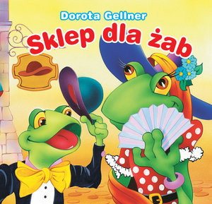 Sklep dla żab Gellner Dorota