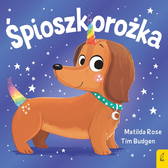 Sklepik z magicznymi zwierzętami. Śpioszkorożka Matilda Rose