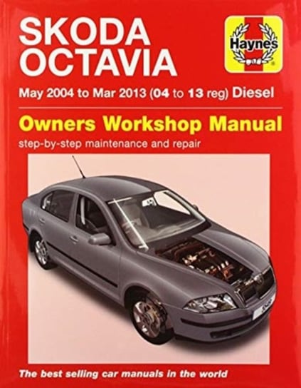 Skoda Octavia Diesel (May '04-Mar '13) 04 to 13 reg Opracowanie zbiorowe