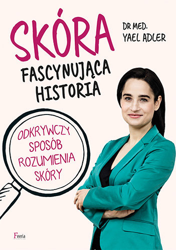 Skóra. Fascynująca historia Adler Yael