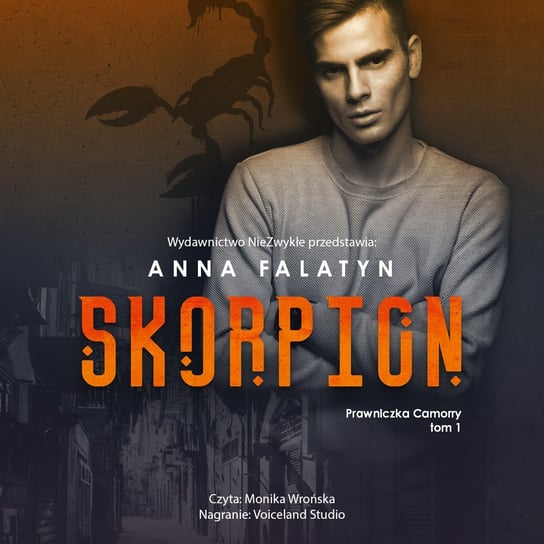 Skorpion. Prawniczka Camorry. Tom 1 - audiobook Falatyn Anna