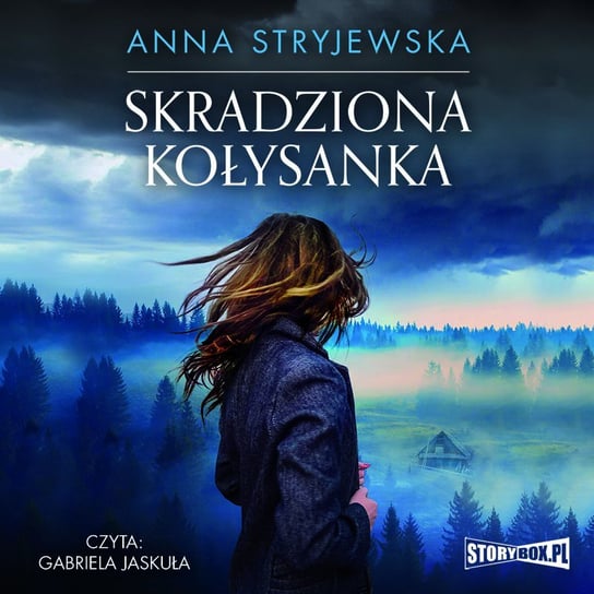 Skradziona kołysanka - audiobook Stryjewska Anna