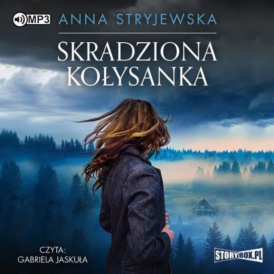 Skradziona kołysanka Stryjewska Anna