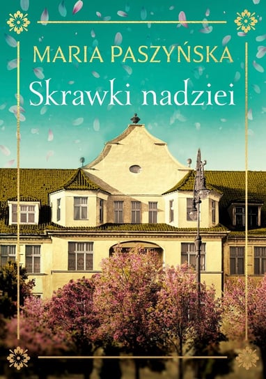 Skrawki nadziei - ebook epub Paszyńska Maria