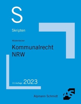 Skript Kommunalrecht NRW Alpmann und Schmidt