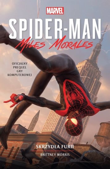 Skrzydła furii. Spider-Man. Miles Morales Morris Brittney