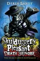Skulduggery Pleasant 06. Death Bringer Landy Derek
