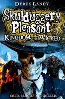 Skulduggery Pleasant 07. Kingdom of the Wicked Landy Derek