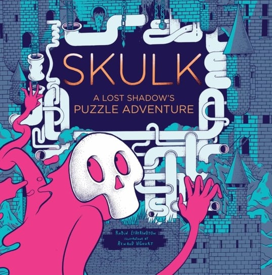 Skulk: A Lost Shadows Puzzle Adventure Robin Etherington