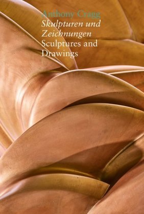 Skulpturen und Zeichnungen / Sculptures and Drawings Schirmer/Mosel