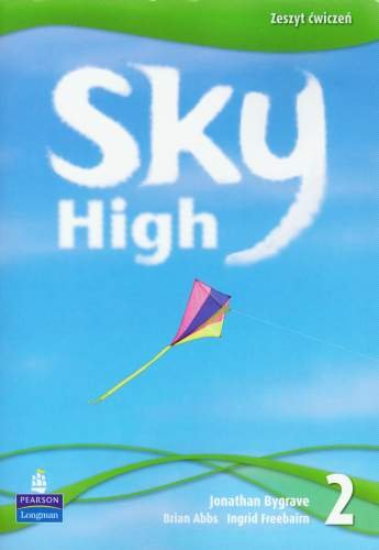 Sky High 2. Workbook. Szkoła podstawowa Opracowanie zbiorowe