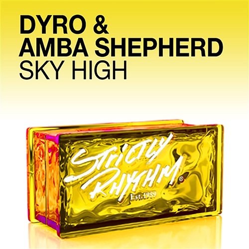 Sky High Dyro & Amba Shepherd
