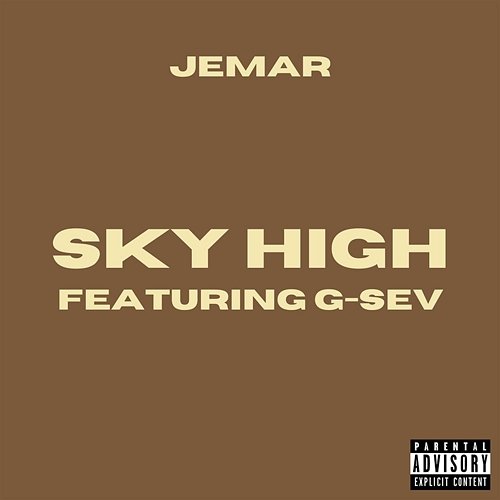 Sky High Jemar feat. G-Sev