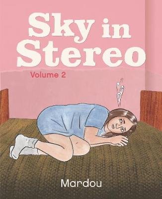 Sky in Stereo Vol. 2 Uncivilized Books