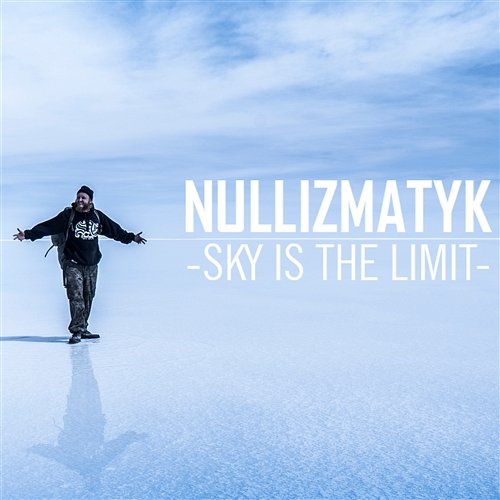 Sky Is The Limit Nullizmatyk
