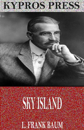 Sky Island - ebook epub Baum Frank