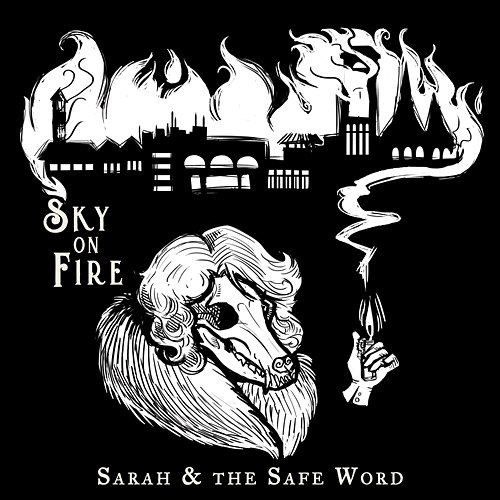 Sky On Fire Sarah and the Safe Word