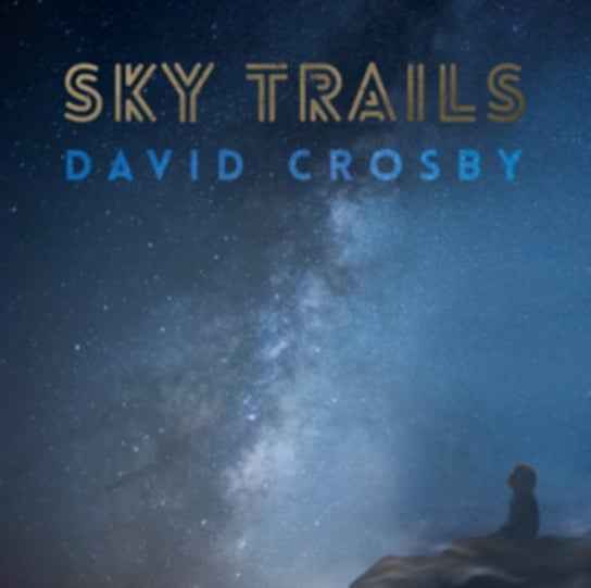 Sky Trails Crosby David