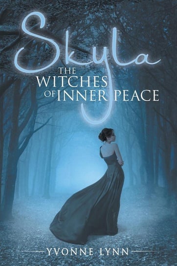 Skyla The Witches of Inner Peace Lynn Yvonne