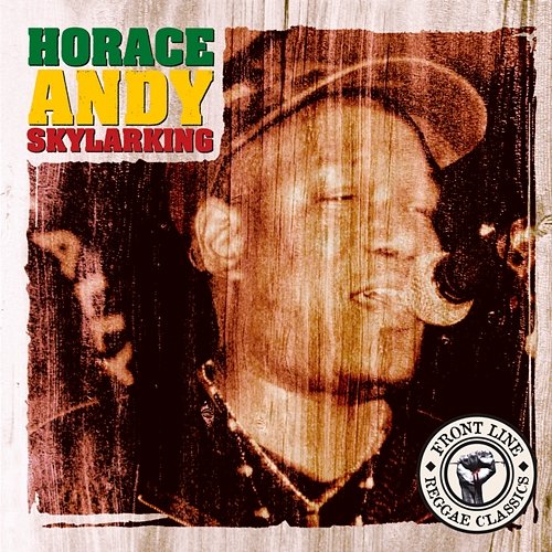 Skylarking - The Best Of Horace Andy Horace Andy
