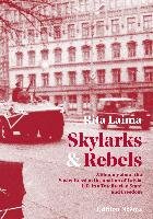 Skylarks and Rebels Laima Rita