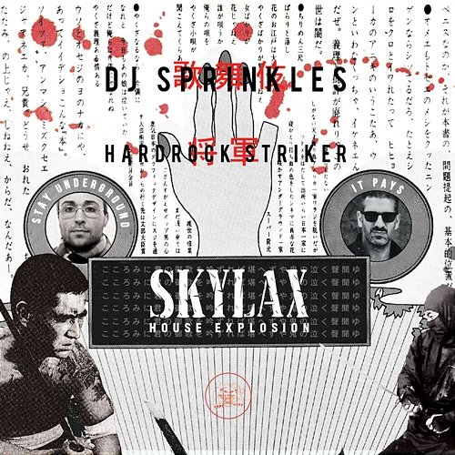 Skylax House Explosion Hardrock Striker, DJ Sprinkles