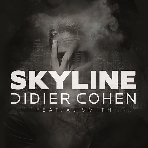 Skyline Didier feat. AJ Smith