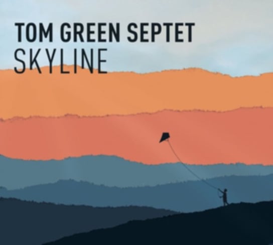 Skyline Tom Green Septet