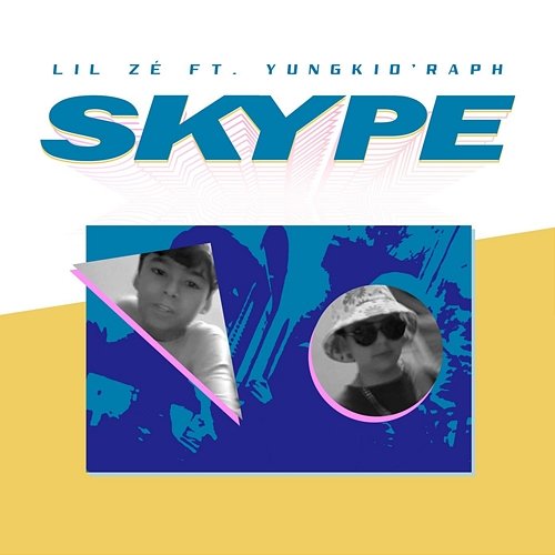 Skype Lil Zé feat. Yungkid'raph