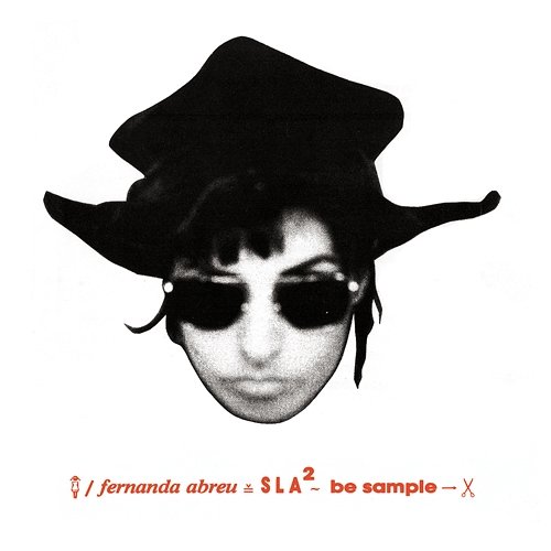 SLA² ~ Be Sample Fernanda Abreu