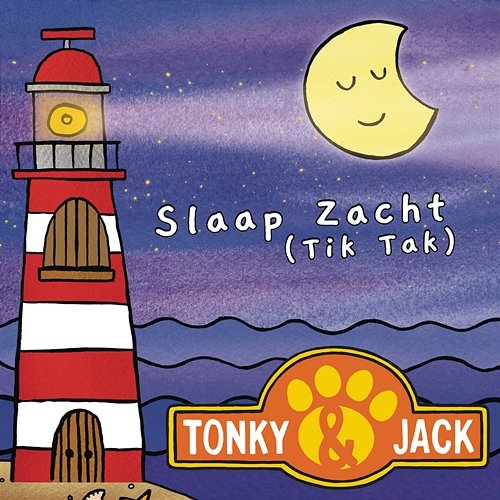 Slaap Zacht (Tik Tak) Tonky & Jack