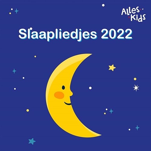 Slaapliedjes 2022 Alles Kids, Kinderliedjes Om Mee Te Zingen, Slaapliedjes Alles Kids