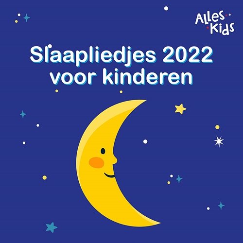 Slaapliedjes 2022 voor kinderen Alles Kids, Kinderliedjes Om Mee Te Zingen, Slaapliedjes Alles Kids