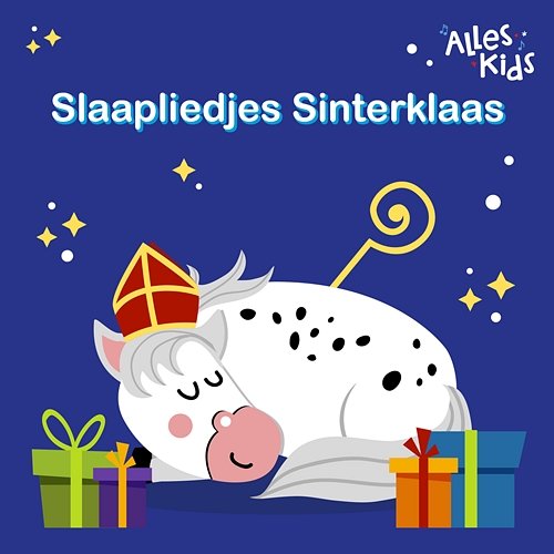 Slaapliedjes Sinterklaas Sinterklaasliedjes Alles Kids, Slaapliedjes Alles Kids, Kinderliedjes Om Mee Te Zingen